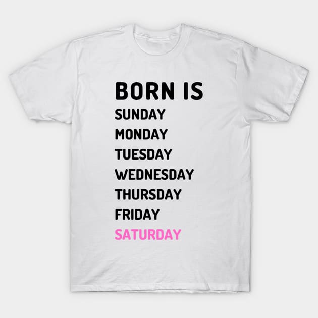 Born is saturday dark T-Shirt by Micapox